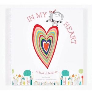 In My Heart (Hardcover) Book of Feelings, by Jo Witek